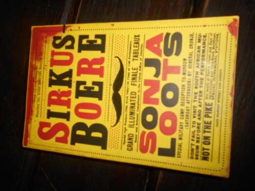 SIRKUS-BOERE - SONJA LOOTS Tafelberg 1STE ED 2011 sagteband