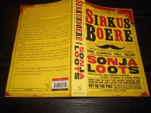 SIRKUS-BOERE - SONJA LOOTS Tafelberg 1STE ED 2011 sagteband