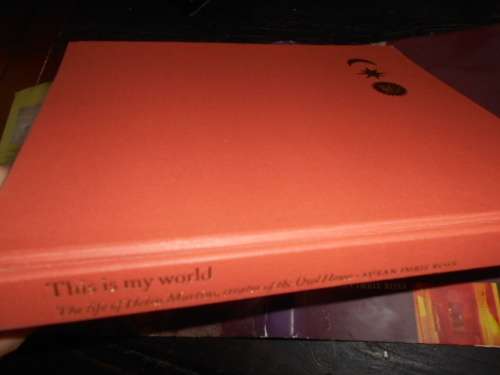 Susan Imrie Ross This is my world - life Helen martins, creator of  Owl House - Oxford 1997 1st ed.