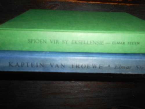 2 1966 ELMAR STEYN  BOEKE -  SPIOEN VIR SY EKSELLENSIE & KAPTEIN VAN TROEWE - VOORTREKKERPERS