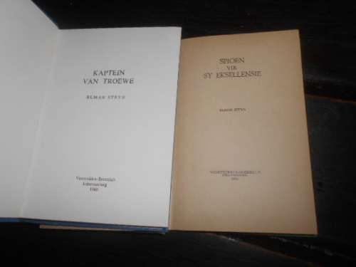 2 1966 ELMAR STEYN  BOEKE -  SPIOEN VIR SY EKSELLENSIE & KAPTEIN VAN TROEWE - VOORTREKKERPERS