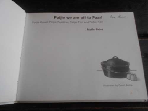 MATIE BRINK - POTJIE WE ARE OFF TO PAARL RECIPE BOOK ILLUS DAVID BOTHA