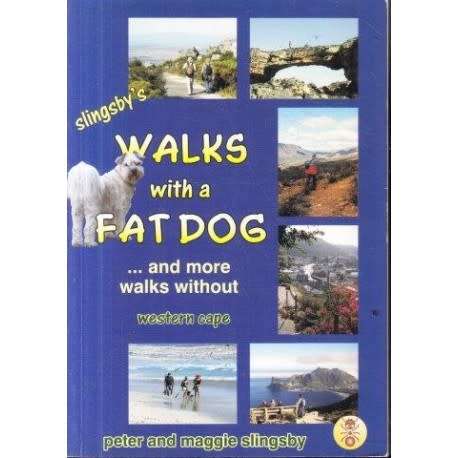 Slingsby`s Walks With A Fat Dog - Baarskeerder 2006 illus softback