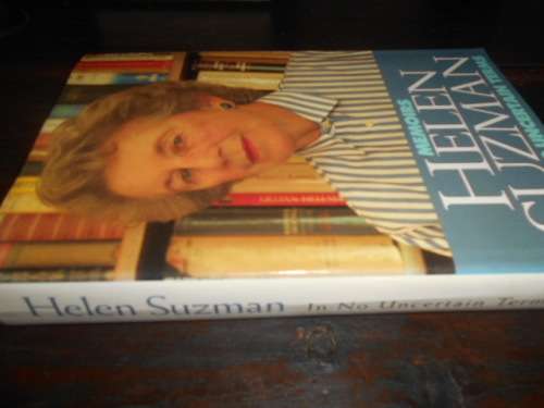 HELEN SUZMAN - MEMOIRS - IN NO UNCERTAIN TERMS (Memoirs) 1994 hardback & newspaper clipping 2009