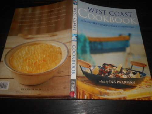 The West Coast Cookbook - History/community illus recipes Bergrivier Vissersvere.  I Paarman,