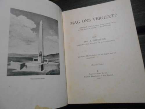 MAG ONS VERGEET (Konsentrasie kampe) -  MEV E NEETHLING - NASIONALE PERS 1940