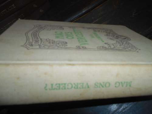MAG ONS VERGEET (Konsentrasie kampe) -  MEV E NEETHLING - NASIONALE PERS 1940