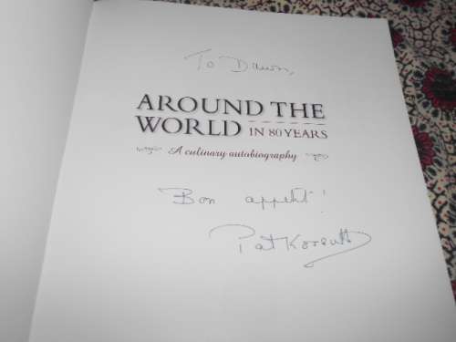 PAT KOSSUTH - AROUND THE WORLD IN 80 YEARS -  (cookbook) culinary autobiography autographed