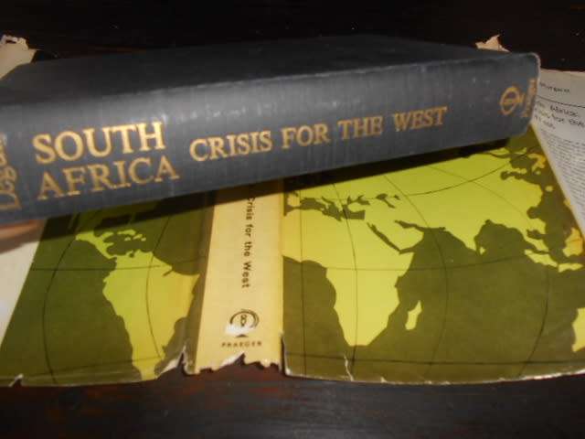 COLIN & MARGARET LEGUM - SA CRISIS FOR WEST - PRAEGER WORLD AFFAIRS