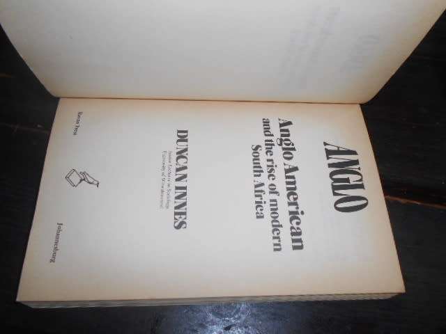 DUNCAN INNES - ANGLO AMERICAN & THE RISE OF MODERN SA