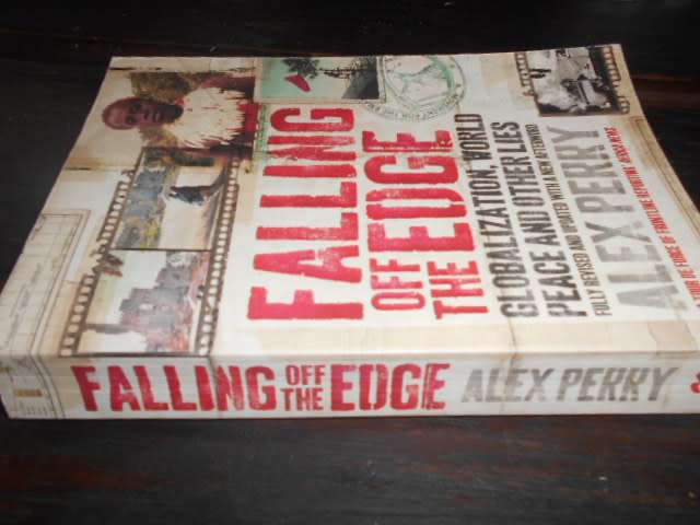 ALEX PERRY - FALLING OFF THE EDGE Pan books