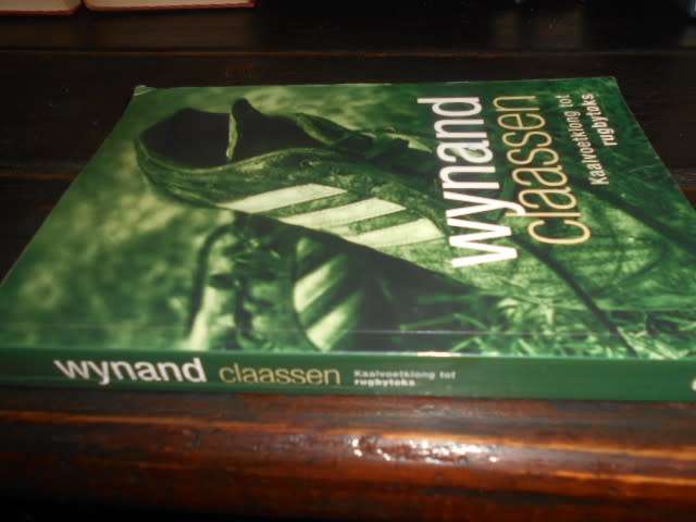 WYNAND CLAASSEN -  Kaalvoetklong tot rugbytoks Lapa uitgewers 2011 geillus sagteband