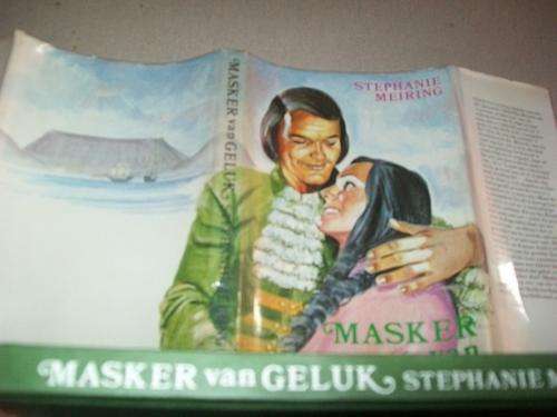 STEPHANIE MEIRING - MASKER VAN GELUK (OU KAAPSE LIEFDESVERHAAL)