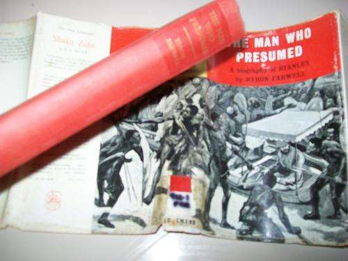 BYRON FARWELL - THE MAN WHO PRESUMED - SIR HENRY MORTON STANLEY 1958 ED MISSIONARY BOOK WITH DUSTC