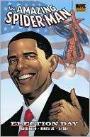 Spider-Man : Election Day (Obama Cover) Premiere HC graphic novel