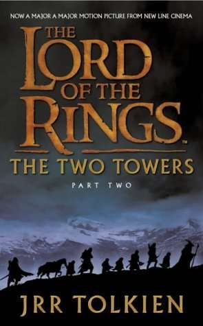 The Lord of the Rings - The Two Towers : JRR TOLKIEN