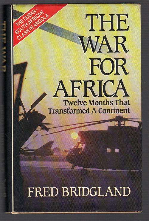 THE WAR FOR AFRICA : FRED BRIDGLAND