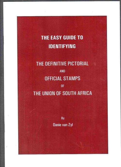 Identifying ... THE Definitive Pictorials and Official Stamps of the Union of South Africa