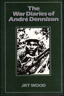 The War Diaries of Andre Dennison (Rhodesia)