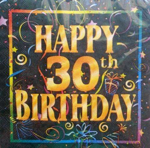 HAPPY 30TH BIRTHDAY SERVIETTES 20 PACK