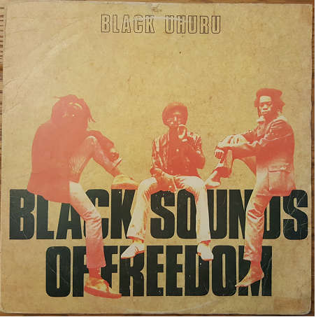 LP - Black Uhuru - Black Sounds Of Freedom - Reggae - 1982 SA