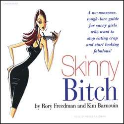 AUDIOBOOK Skinny Bitch 4CD's 4 hours