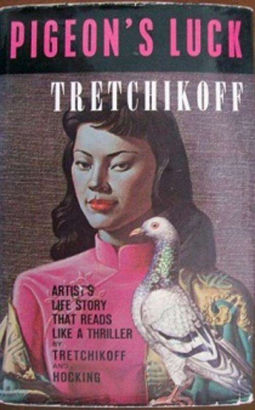 Tretchikoff:    Pigeon's Luck
