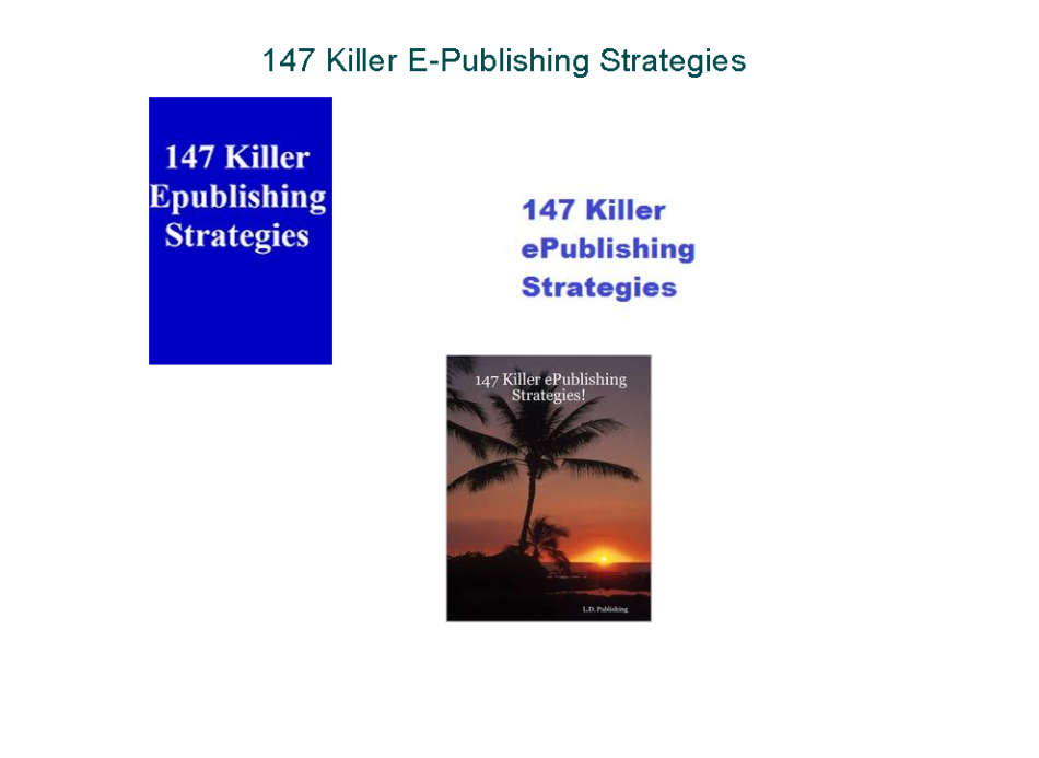 147 Killer ePublishing Strategies!