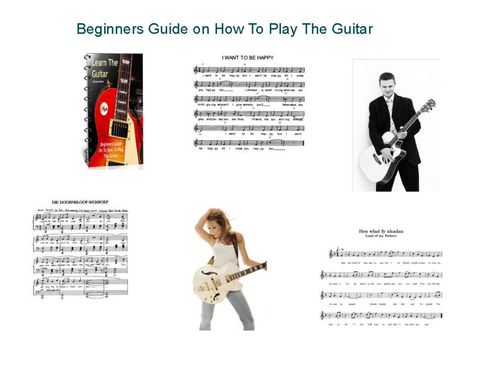 Beginners Guide on How To Play The Guitar