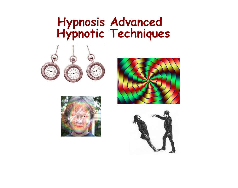 Hypnosis Advanced Hypnotic Techniques