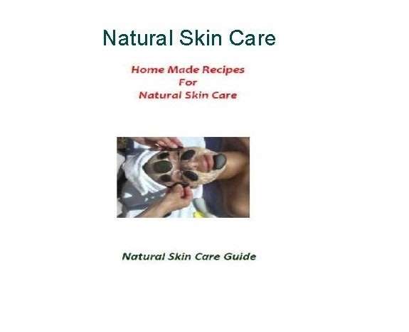 Natural Skin Care