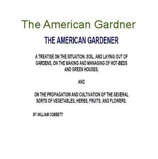 The American Gardner
