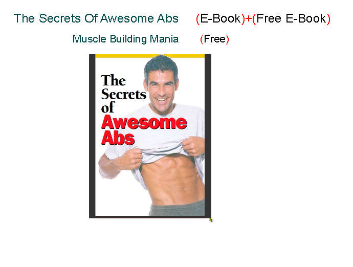 The Secrets Of Awesome Abs