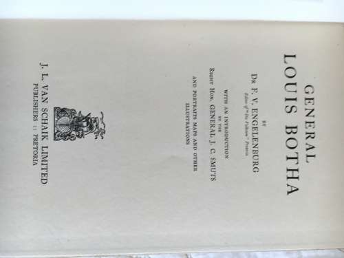 General Louis Botha by Dr F V Engelenburg
