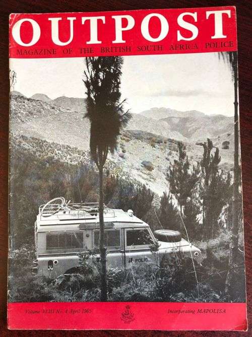 OUTPOST -RHODESIA BSAP-VOLUME XL111 NO 4- APRIL1965