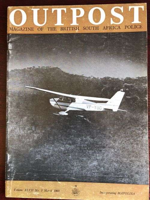 OUTPOST -RHODESIA BSAP-VOLUME XLV11 NO 3- 3 MARCH 1969