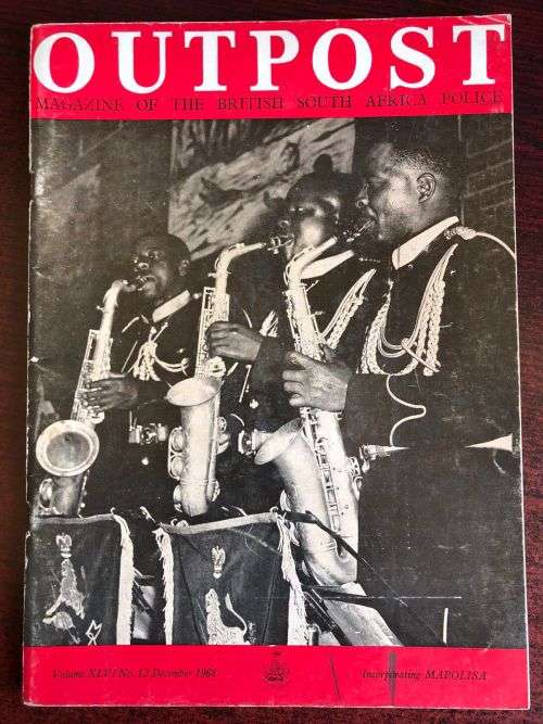 OUTPOST -RHODESIA BSAP-VOLUME XLV1 NO 12- DEC 1968