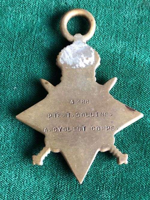 FULL SIZE 1914-15 STAR AWARDED TO 4386 PTE. T. COLLINS A. CYCLIST CORPS-THE MEDAL IS UNRESEARCHED