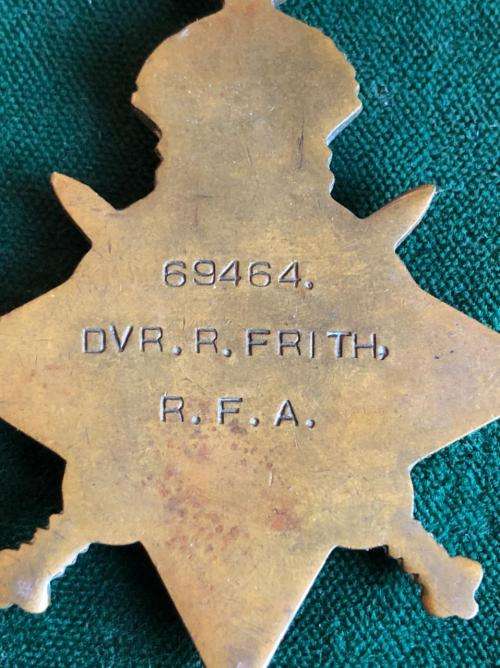 FULL SIZE WW1 1914-15 STAR AWARDED TO 69464 DVR R. FRITH R.F.A. SILVER WAR AND VICTORY MEDAL BOTH AW