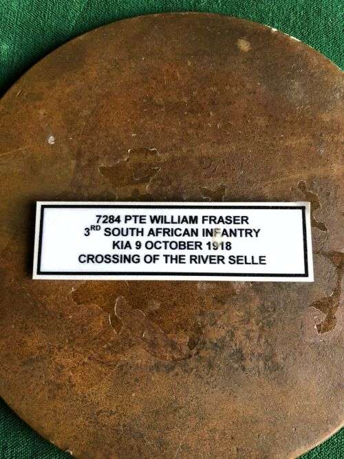 WW1 DEATH PLAQUE TO 7284 PTE. WILLIAM FRASER 3RD SA INFANTRY KILLED IN ACTION 9OCT.1918-CROSSING OF