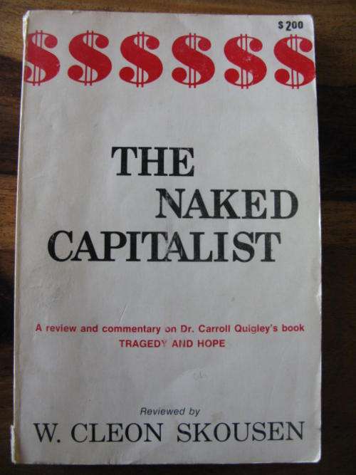THE NAKED CAPITALIST - TRAGEDY AND HOPE - A HISTORY OF THE WORLD IN OUR TIME