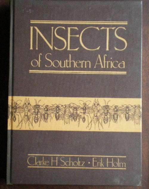 INSECTS OF SOUTHERN AFRICA REVISED REPRINT 1986-HARDCOVER-502 PAGES-COFFEE TABLE SIZE-CONDITION GOOD