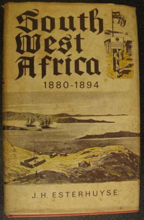 SOUTH WEST AFRICA - 1880-1894 BY J.H. ESTERHUYSE.