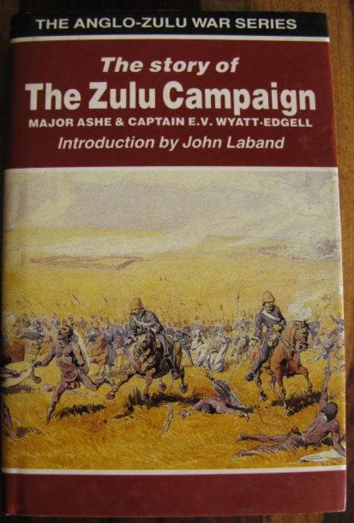 ANGLO-ZULU WAR.  THE STORY OF THE ZULU CAMPAIGN.
