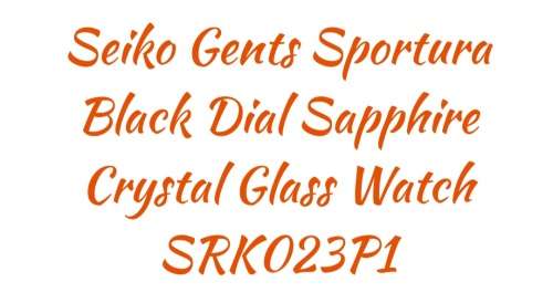 R7999- Seiko Sportura Sapphire Crystal.Just read condition.