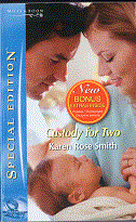Custody for two - Karen Rose Smith