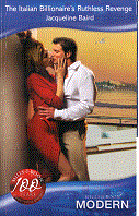 The Italian Billionaire's Ruthless Revenge by Jacqueline Baird