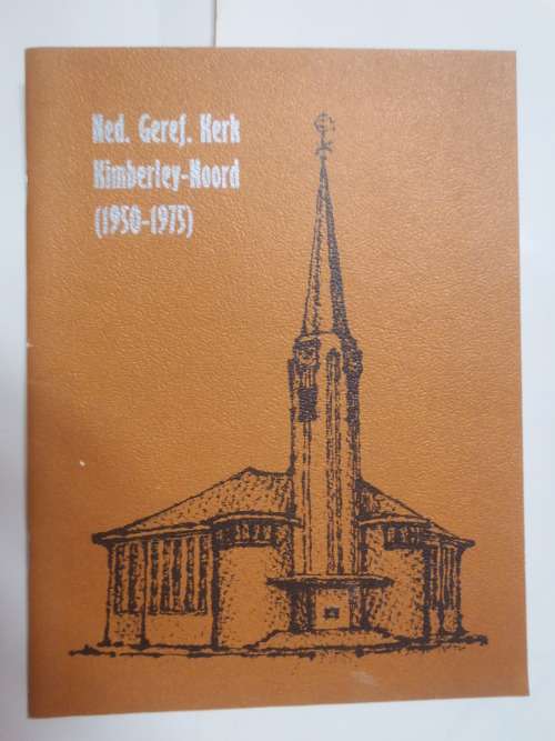 Ned. Geref. Kerk Kimberley-Noord (1950-1975) FEESBUNDEL