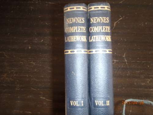 NEWNES COMPLETE LATHEWORK. 2 VOLUMES