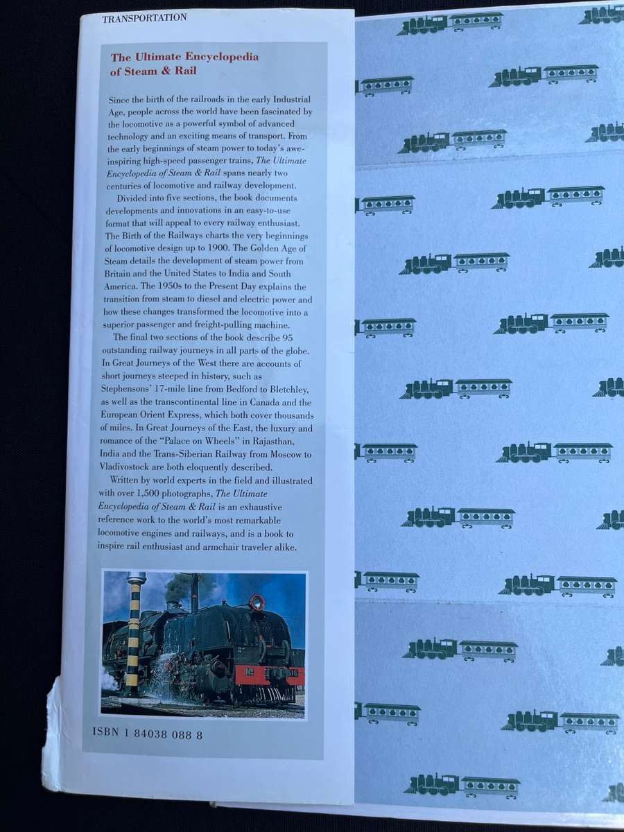 STEAM AND RAIL, The Ultimate Encyclopedia, 512 pages.